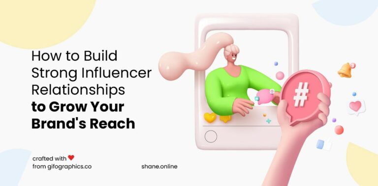 how to build strong influencer relationships to grow your brand’s reach