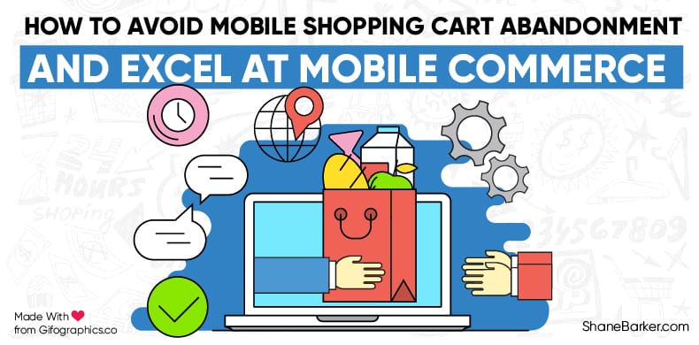 how to avoid mobile shopping cart abandonment and excel at mobile commerce