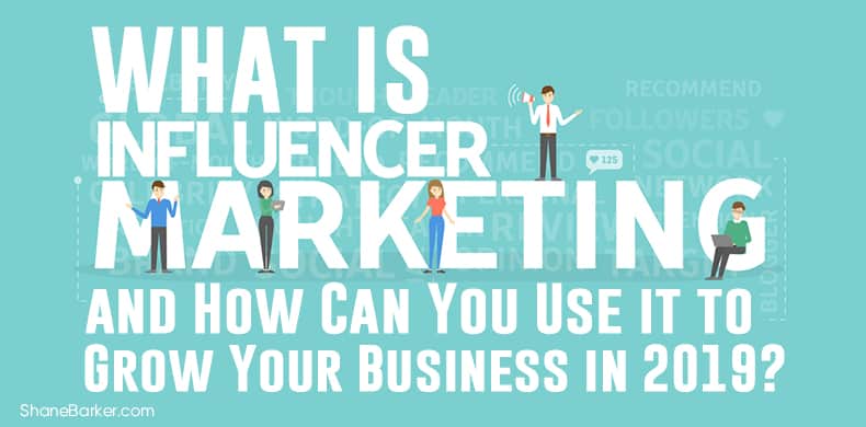 what is influencer marketing and how can you use it to grow your business in 2024