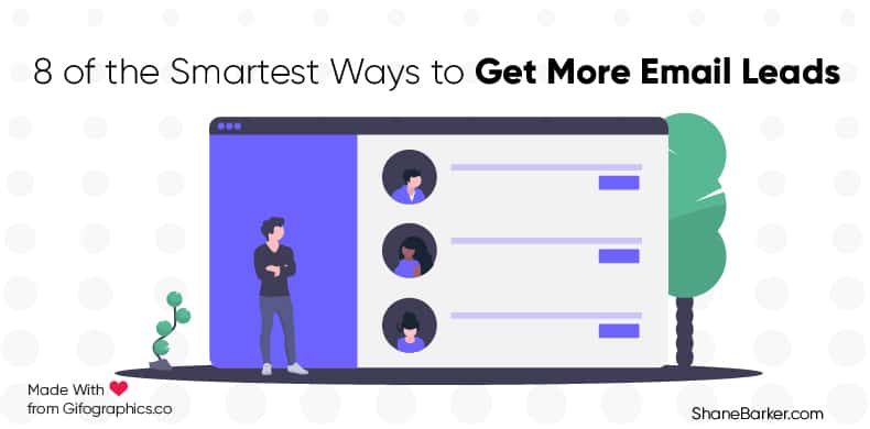 8 of the smartest ways to get more email leads