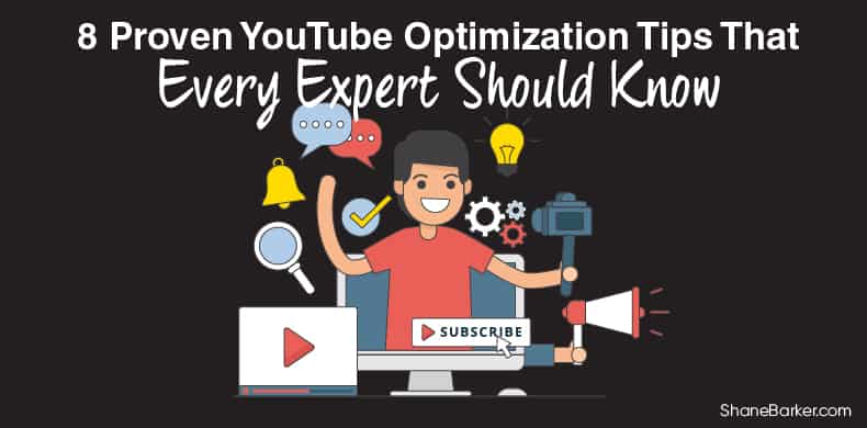 8 proven youtube video optimization tips every expert should know