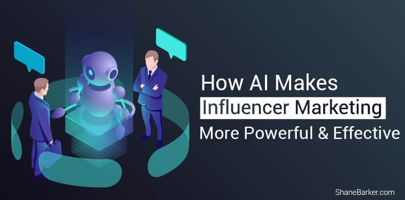 how to get the most from ai influencer marketing for your brand