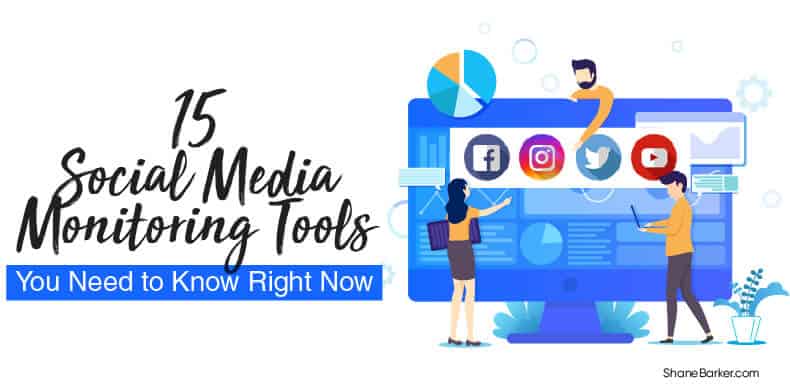 15 best social media monitoring tools you need to know right now