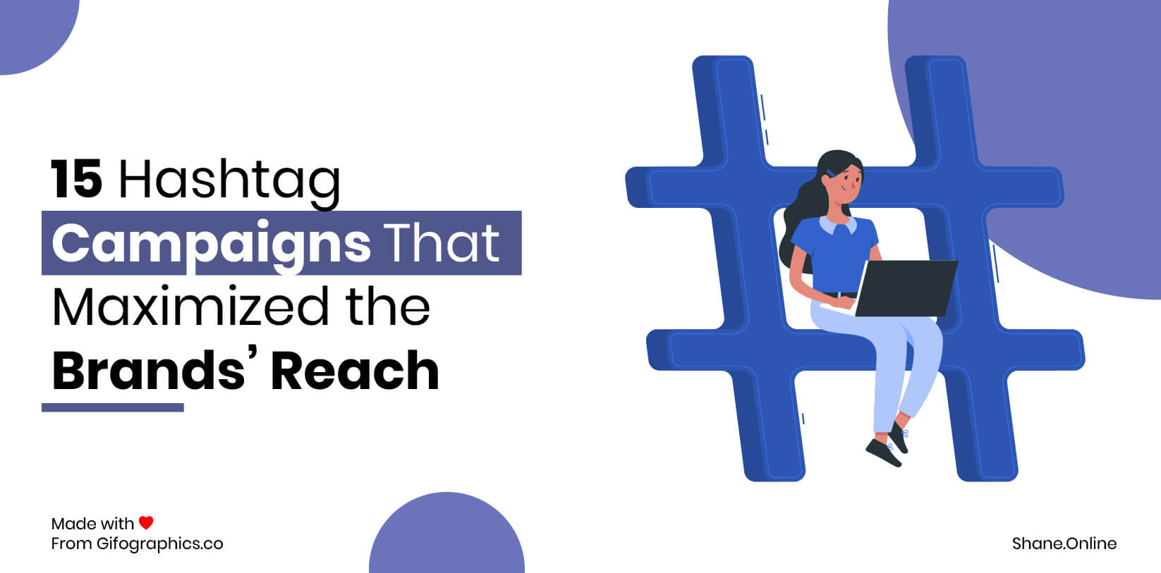 15 hashtag campaigns that maximized the brands’ reach