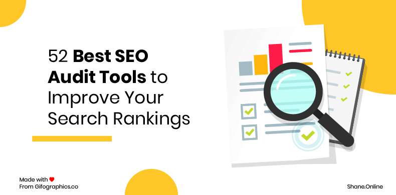 52 Best SEO Audit Tools to Improve Your Search Rankings