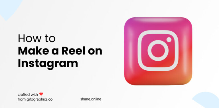how to make reels on instagram like a pro in 7 easy steps