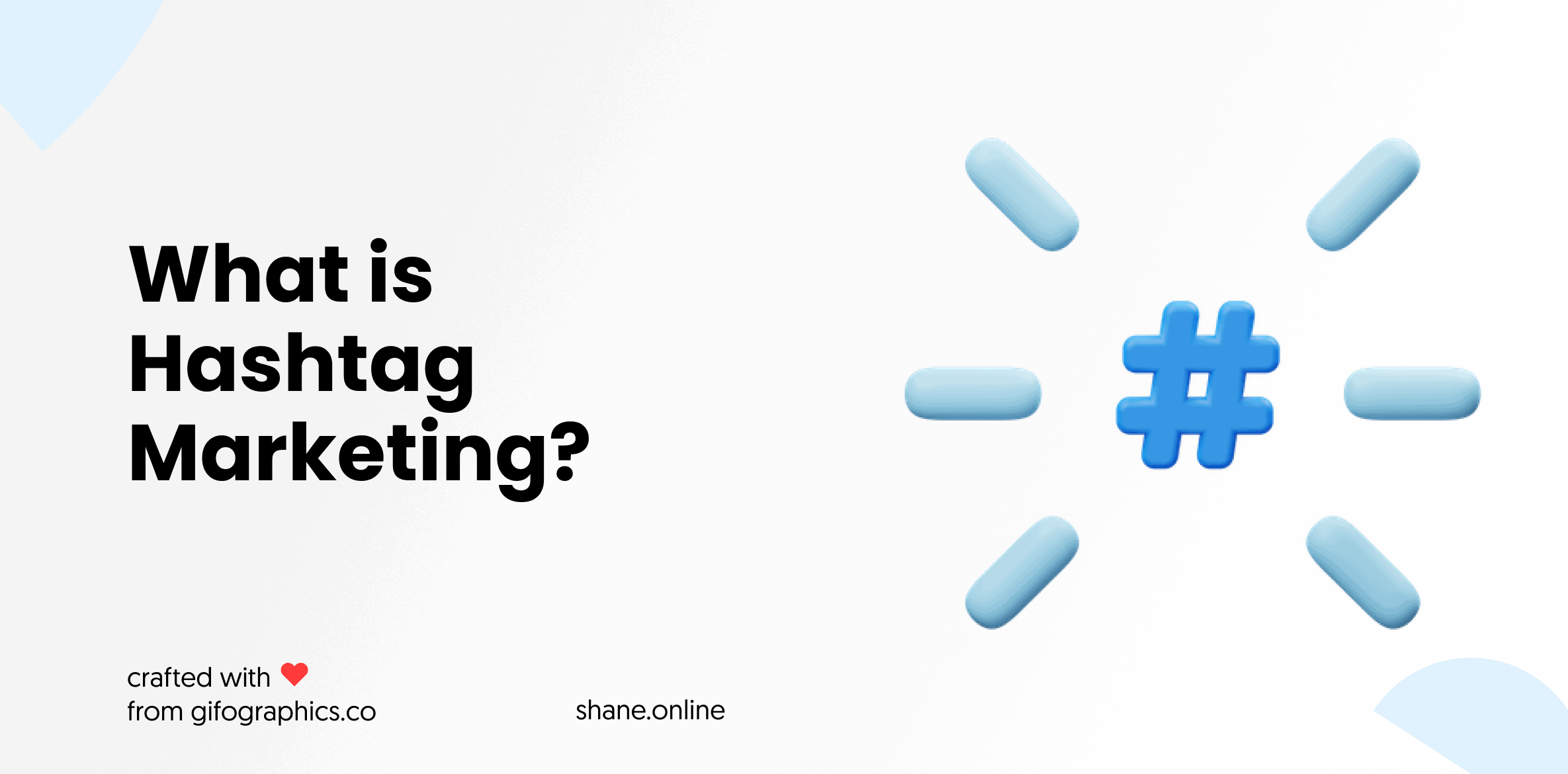 What is Hashtag Marketing: A Quick Guide For Marketers