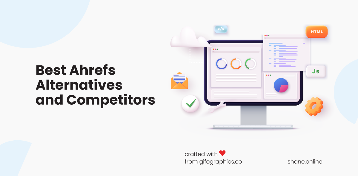 Best Ahrefs Alternatives and Competitors