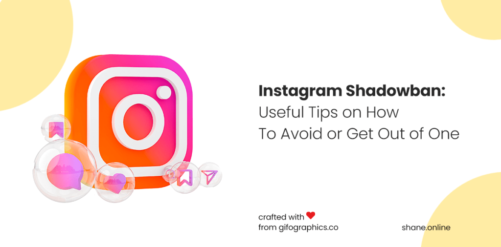 Instagram Shadowban: Useful Tips on How To Avoid or Get Out of One