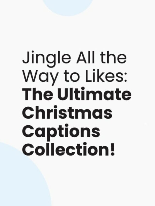the ultimate christmas captions collection!