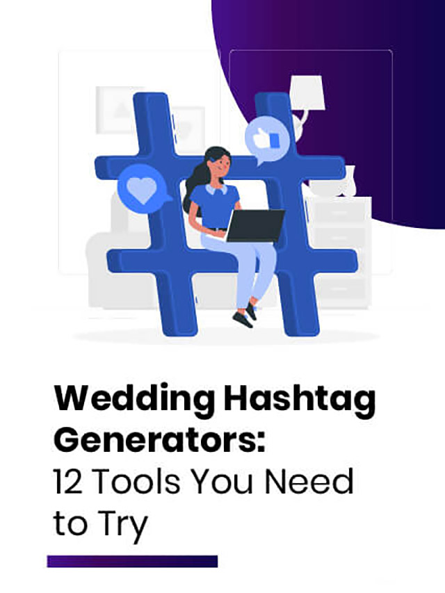 the best wedding hashtag generators you need to try